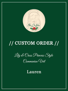 Custom Order: Lauren